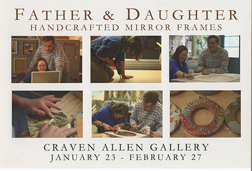 FATHER & DAUGHTER: HAND CRAFTED MIRROR FRAMES AT CRAVEN ALLEN GALLERY