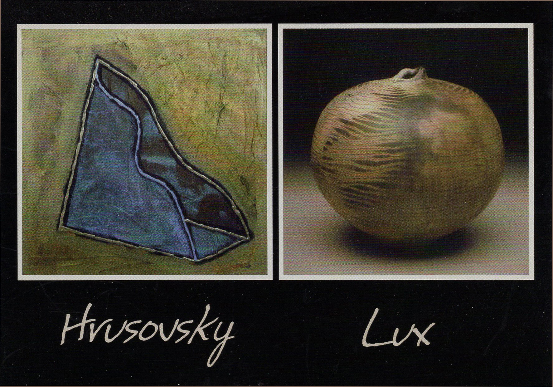 PAUL HRUSOVSKY and JIM LUX: NEW WORK at Craven Allen Gallery