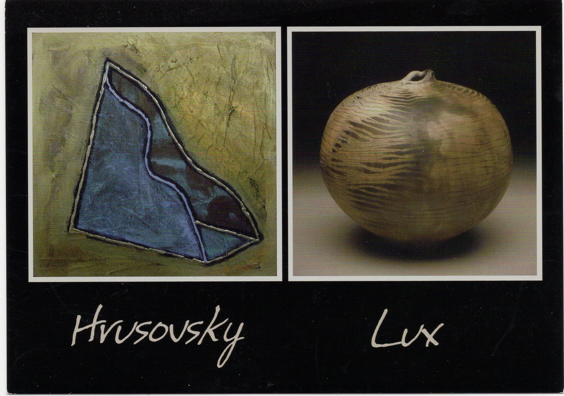 HRUSOVSKY LUX: NEW WORK