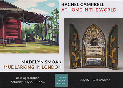 RACHEL CAMPBELL & MADELYN SMOAK AT CRAVEN ALLEN GALLERY